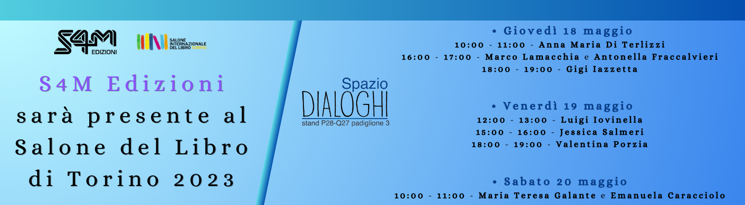 "S4M Publishing House" schedule for Turin Book Fair 2023